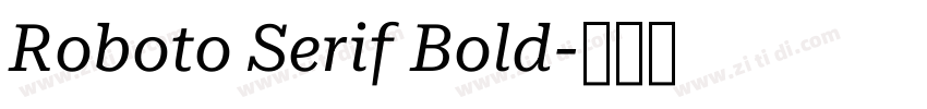 Roboto Serif Bold字体转换